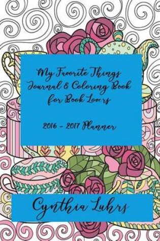 Cover of My Favorite Things Journal & Coloring Book for Book Lovers