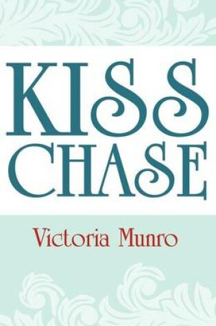 Cover of Kiss Chase