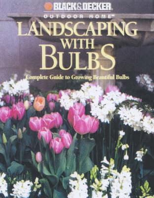 Cover of Landscaping with Bulbs