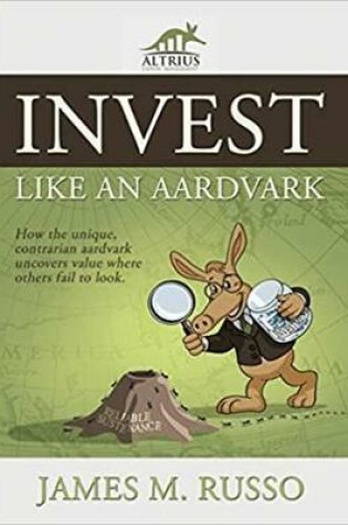 Cover of Invest Like an Aardvark