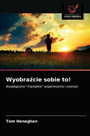 Cover of Wyobraźcie sobie to!