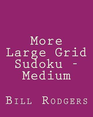 Book cover for More Large Grid Sudoku - Medium