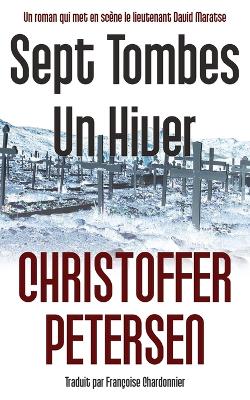Book cover for Sept Tombes, Un Hiver