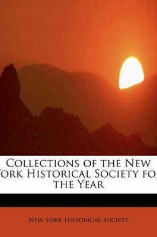 Cover of Collections of the New York Historical Society for the Year