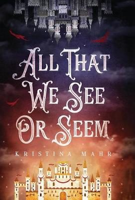 Book cover for All That We See Or Seem