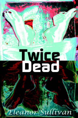 Book cover for Twice Dead
