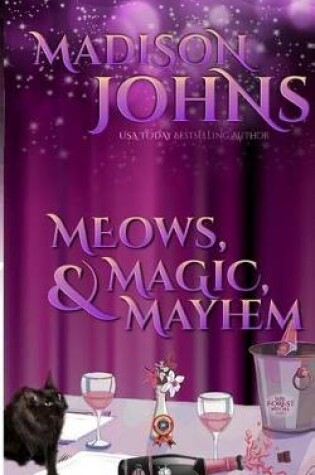 Cover of Meows, Magic, & Mayhem