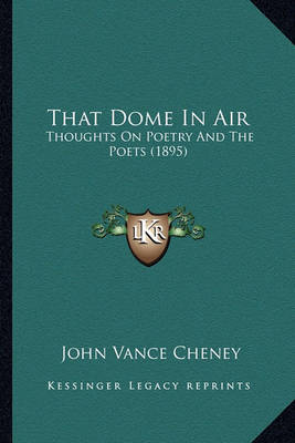 Book cover for That Dome in Air That Dome in Air