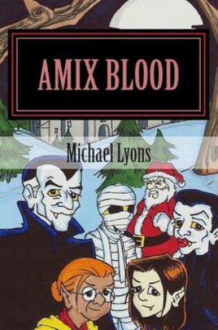 Cover of Amix Blood
