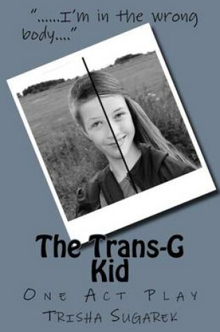 Cover of The Trans-G Kid