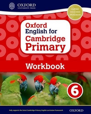 Book cover for Oxford English for Cambridge Primary Workbook 6