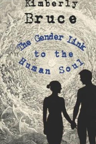 Cover of The Gender Link to the Human Soul