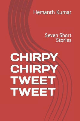 Book cover for Chirpy Chirpy Tweet Tweet