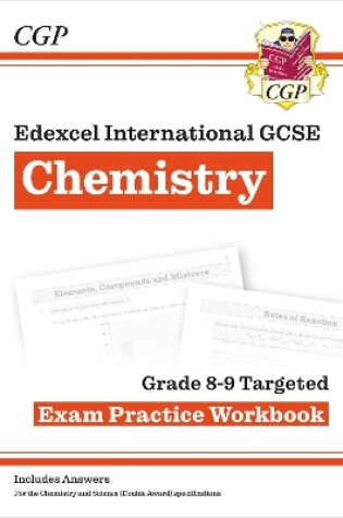 Cover of New Edexcel International GCSE Chemistry Grade 8-9 Exam Practice Workbook (with Answers)