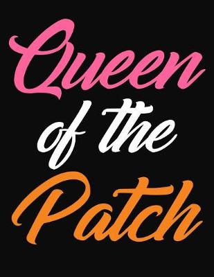 Book cover for Queen Of The Patch