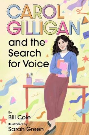 Cover of Carol Gilligan and the Search for Voice
