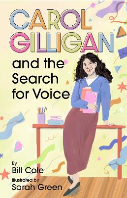 Book cover for Carol Gilligan and the Search for Voice