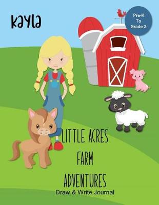 Book cover for Kayla Little Acres Farm Adventures