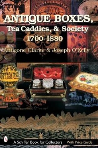 Cover of Antique Boxes: 1760-1880