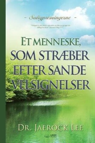 Cover of Et menneske, som straeber efter sande velsignelser(Danish)