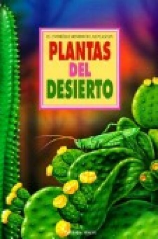 Cover of Plantas del Desierto