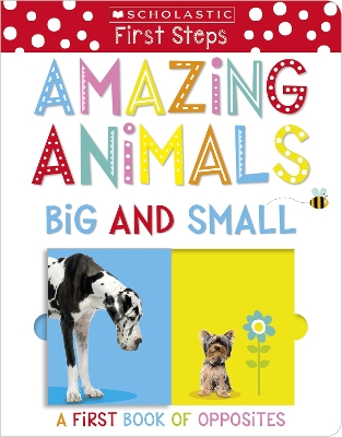 Book cover for Amazing Animals Big and Small: A First Book of Opposites