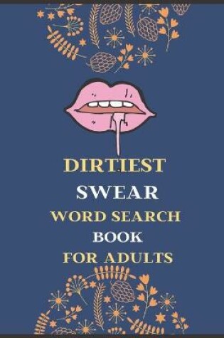 Cover of Dirtiest Swear Word Search Book for Adults