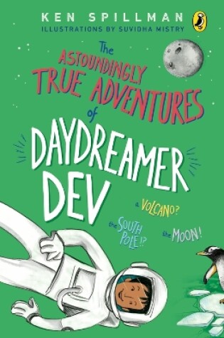 Cover of The Astoundingly True Adventures Of Daydreamer Dev