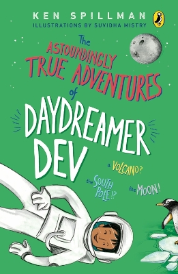 Book cover for The Astoundingly True Adventures Of Daydreamer Dev