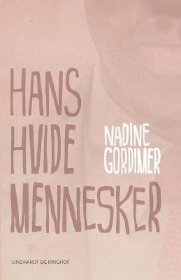 Book cover for Hans hvide mennesker