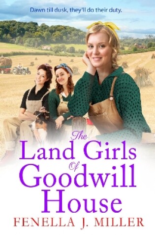 Cover of The Land Girls of Goodwill House