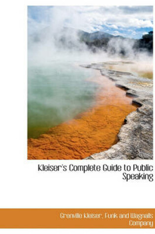 Cover of Kleiser's Complete Guide to Public Speaking