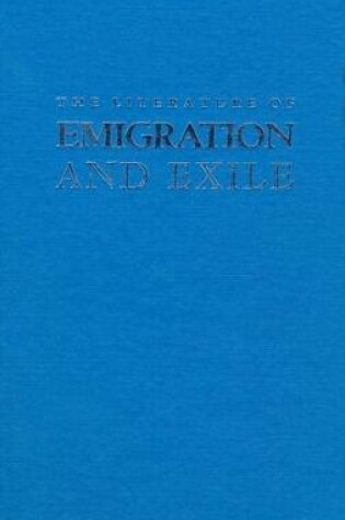 Cover of The Literature of Emigration and Exile