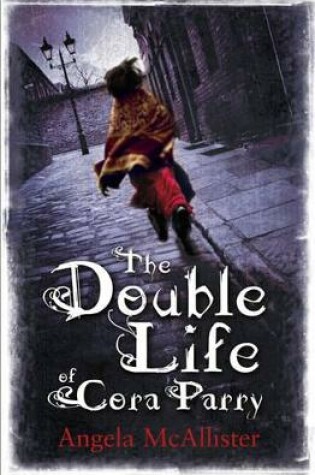 Cover of The Double Life of Cora Parry