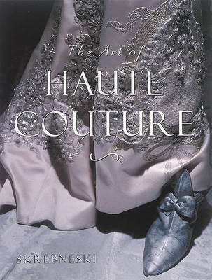 Book cover for The Art of Haute Couture