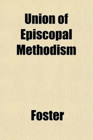 Cover of Union of Episcopal Methodism