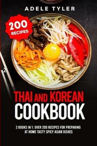 Cover of Thai and Korean Cookbook