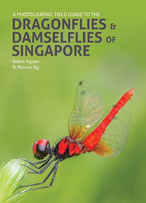 Book cover for A Photographic Field Guide to the Dragonflies & Damselflies of Singapore