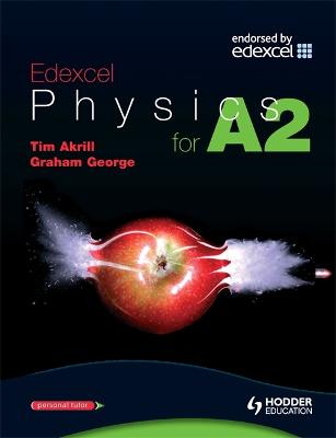 Book cover for Edexcel Physics for A2