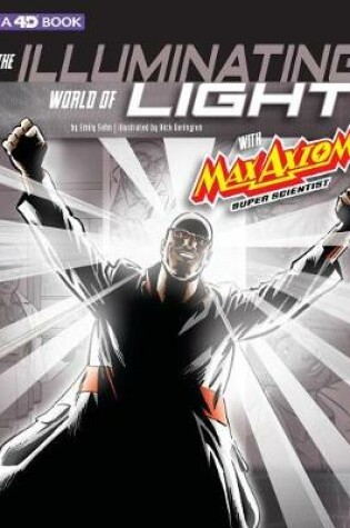 Cover of The Illuminating World of Light with Max Axiom, Super Scientist