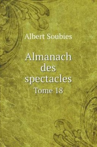 Cover of Almanach des spectacles Tome 18