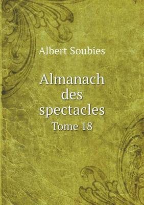 Book cover for Almanach des spectacles Tome 18