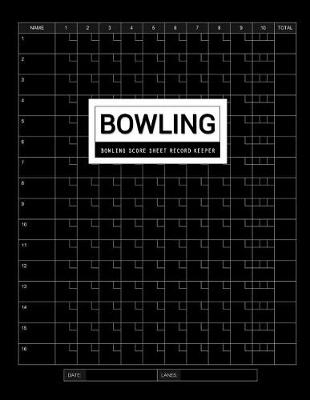 Book cover for Bowling Score Sheet