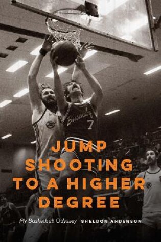 Cover of Jump Shooting to a Higher Degree