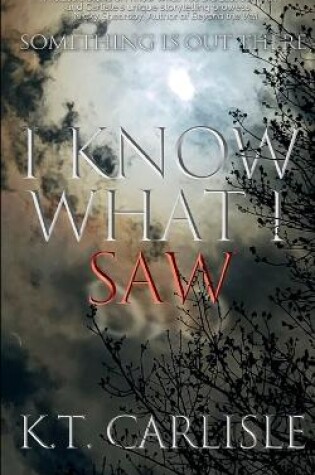 Cover of I Know What I Saw