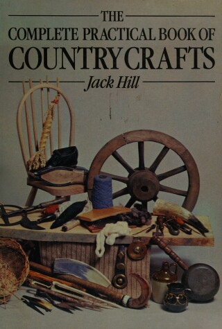 Book cover for Complete Practical Book of Country Crafts