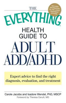 Cover of The Everything Health Guide to Adult ADD/ADHD