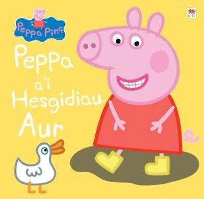 Book cover for Peppa Pinc: Peppa a'i Hesgidiau Aur