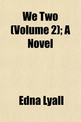 Book cover for We Two (Volume 2); A Novel