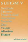 Book cover for Gratitude, Patience, Trust-In-God, Aspiration, Veracity, Zeal, Valour, Altruism, Shame